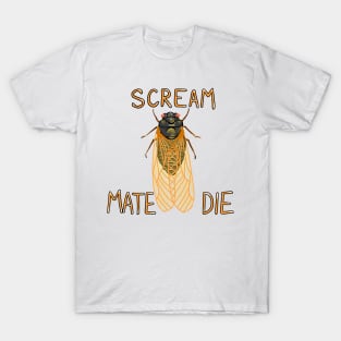 Scream Mate Die T-Shirt